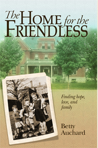 Cover of home for the friendless by betty auchard