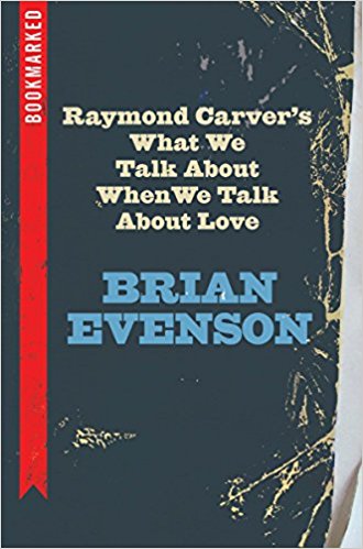 cover of book which says bookmarked series in a ribbon on side, then title - raymond carver's what we talk about when we talk about love