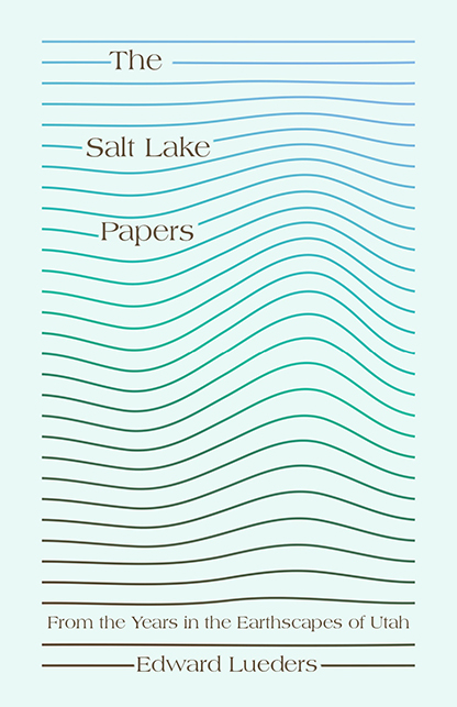 cover of salt lake papers - title and author name over thin blue lines resemebling waves