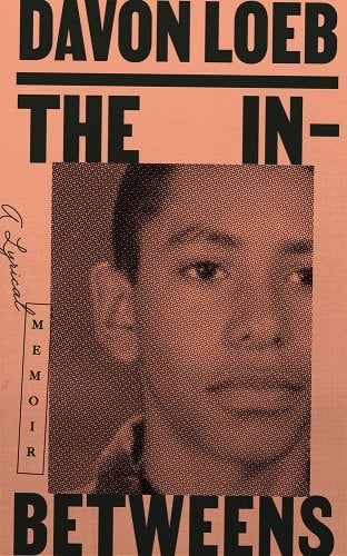cover of the in-betweens by Davon Loeb; photo of author at younger age on cover