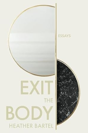 cover of exit the body by heather bartel