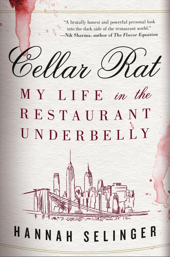 Cover of Cellar Rat
My Life in the Restaurant Underbelly by Hannah Selinger - illustration of new york city with title in formal print, like a menu would be
