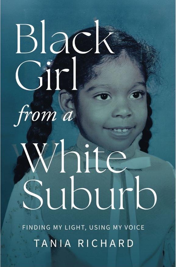 Cover of Black Girl From a White Suburb: Finding My Light, Using My Voice by Tania Richard; cover image is presumably of author as a child
