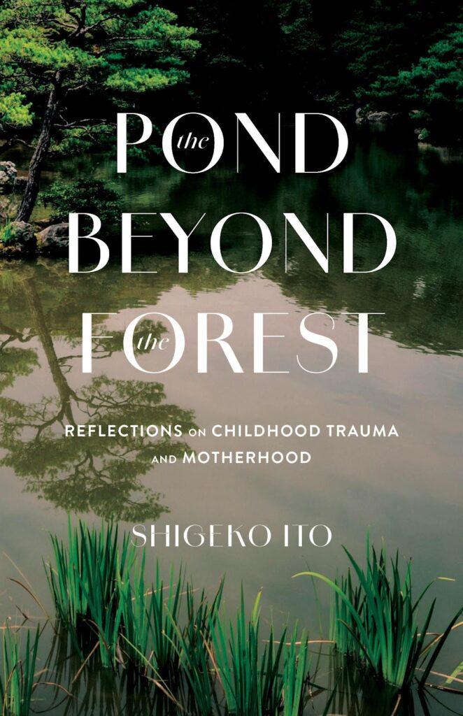 Cover of Pond Beyond Forest by Shigeko Ito, image of shimmery pond with reflection of forest