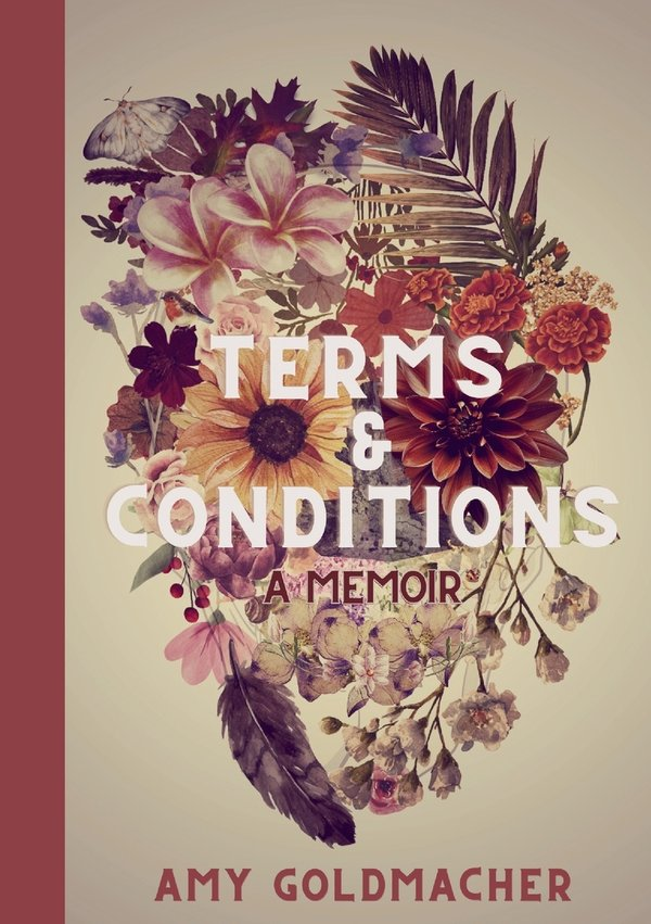 cover of Terms & Conditions: A Memoir by Amy Goldmacher, flower arrangement