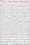 why I am not a feminist cover with background of lots of text, presumably parts of her book