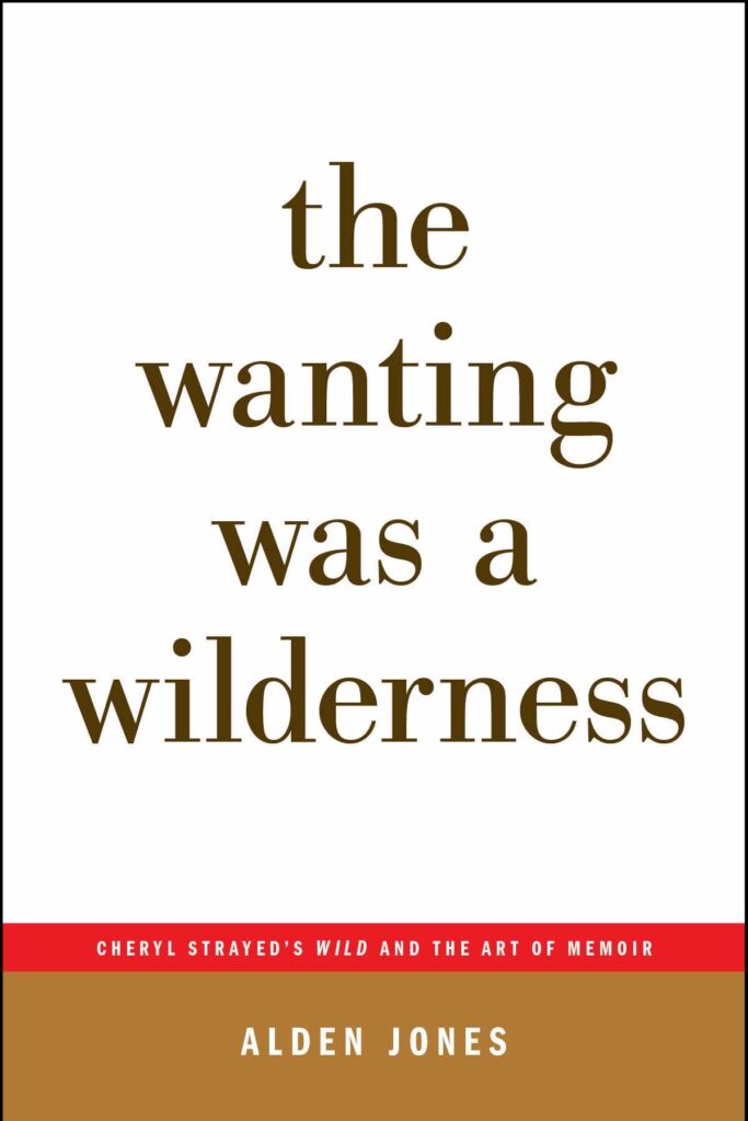 Book cover the wanting was a wilderness by alden jones