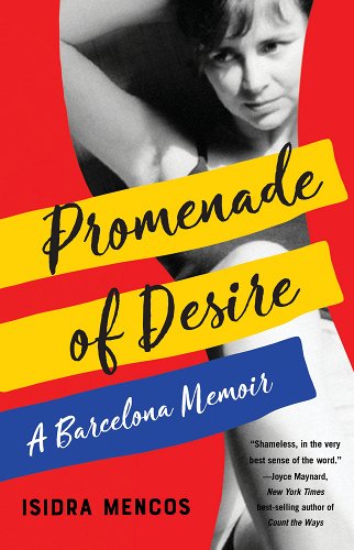 The book's cover features the words Promenade of Desire superimposed over a black and white photo of a woman