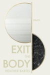 cover of exit the body by heather bartel