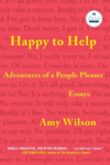 cover of Happy to Help: Adventures of a People Pleaser by Amy Wilson