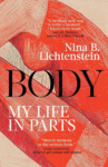 cover of My Life in Parts by Nina B Lichtenstein; image of woman's sitting, with stylized illustration that looks like muscle