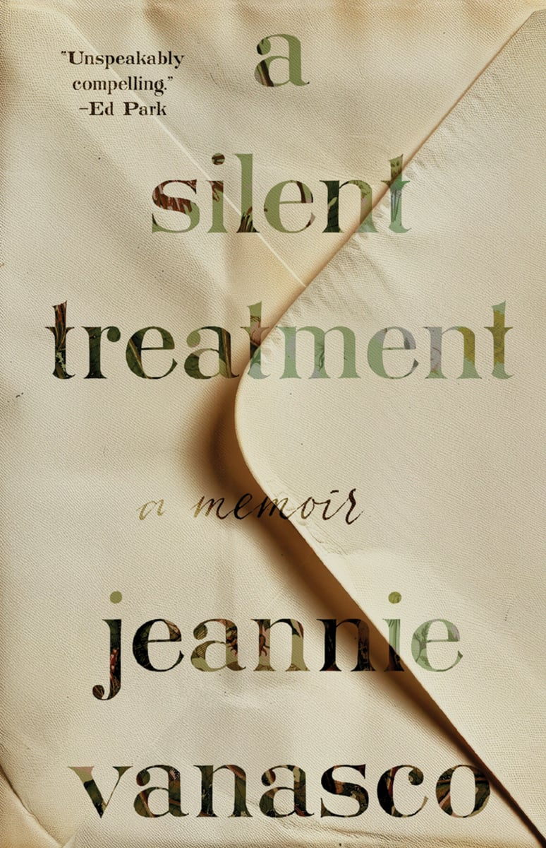 cover of A Silent Treatment: A Memoir by Jeannie Vanasco -- entire background is an off-white envelope popping off page cover