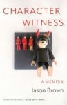 cover of Character Witness: A Memoir by Jason Brown, a doll with devil ears on with a line-up behind