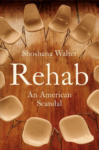 cover of Rehab: An American Scandal by Shoshana Walter; picture of circle of empty chairs