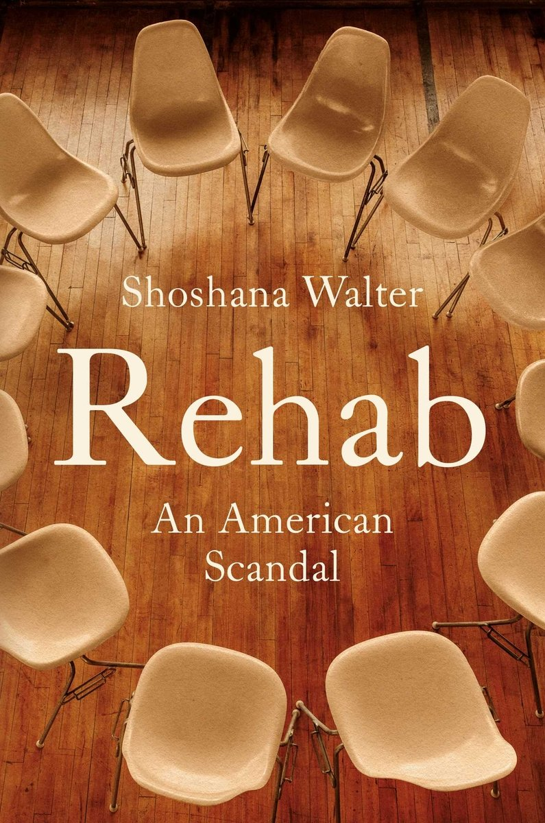 cover of Rehab: An American Scandal by Shoshana Walter; picture of circle of empty chairs